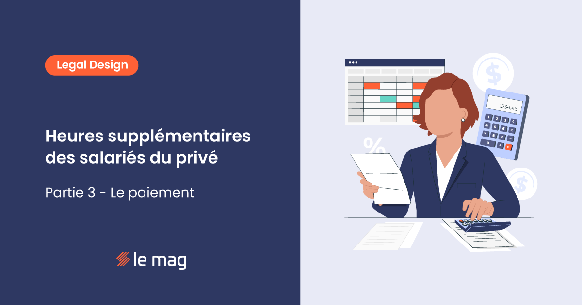 Heures supplémentaires des salariés du privé [Part 3] - Le paiement