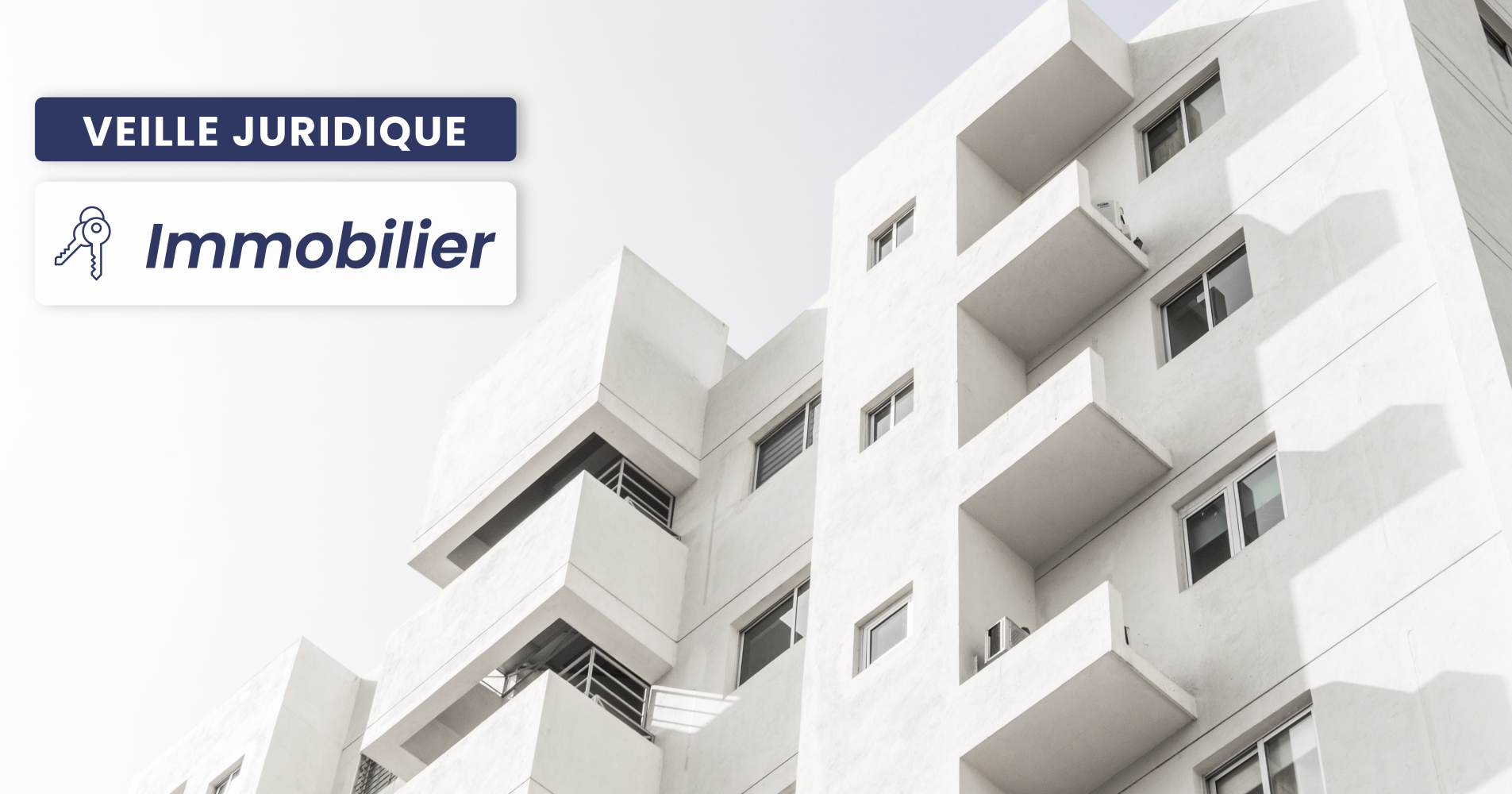 IMMOBILIER – Copropriété et mise en demeure : précision obligatoire des provisions réclamées